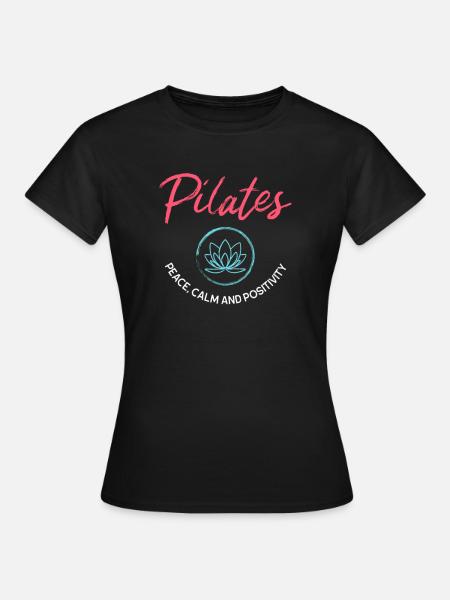 Pilates - Peace Calm Positivity - Women's T-Shirt - black