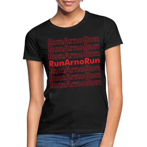 Run Arno Run text shirt - Women's T-Shirt