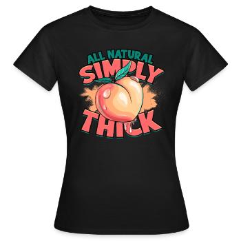 thick thick thighs thick thighs thighs - Women's T-Shirt - black - Front - AI Model Female 172 dark (172cm)