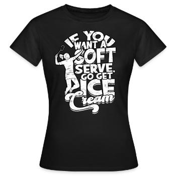 No Soft Serve Badminton Spiking Sport Spike - Women's T-Shirt - black - Front - AI Model Female 172 dark (172cm)