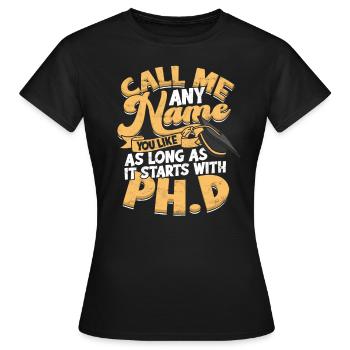 Es beginnt mit Philosophie Doktorand Ph.D. - Frauen T-Shirt - Schwarz - Vorne - AI Model Female 172 dark (172cm)