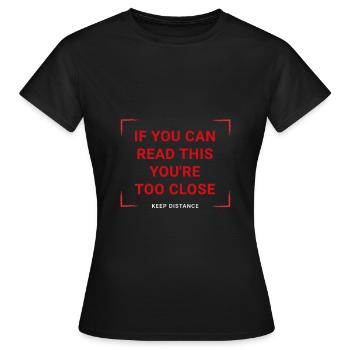 Gardez vos distances - T-shirt Femme - noir - Devant - AI Model Female 172 dark (172cm)