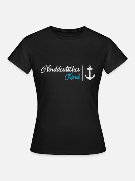 Norddeutsches Kind Nordsee - Frauen T-Shirt - Schwarz