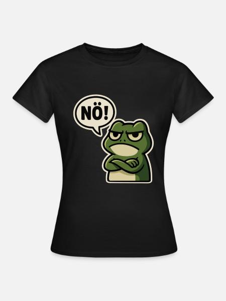 Nö Frosch – Genervt & Lustig - Frauen T-Shirt - Schwarz