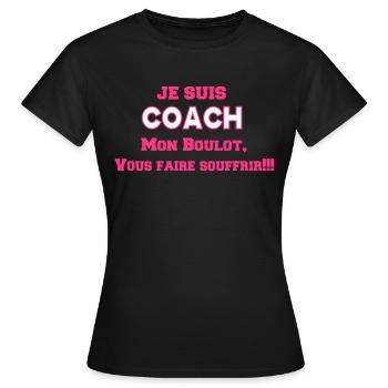 JE SUIS COACH - T-shirt Femme - noir - Devant - AI Model Female 172 dark (172cm)