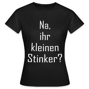 Na, ihr kleinen Stinker? - Frauen T-Shirt - Schwarz - Vorne - AI Model Female 172 dark (172cm)