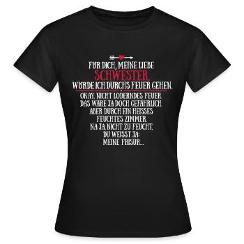 For my sister, I walk through the fire - Women's T-Shirt - black - Front - AI Model Female 172 dark (172cm)