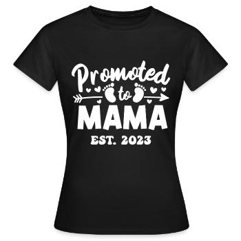 Promoted to Mama 2023 funny Mother Mom Sayings - Women's T-Shirt - black - Front - AI Model Female 172 dark (172cm)