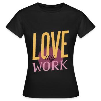 Aimez mon travail - aimez le travail - T-shirt Femme - noir - Devant - AI Model Female 172 dark (172cm)