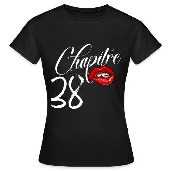Femme Chapitre 38 Anniversaire 38 ans Glamour - T-shirt Femme - noir - Devant - AI Model Female 172 dark (172cm)