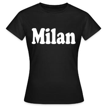 Milan Milan Milano - Women's T-Shirt - black - Front - AI Model Female 172 dark (172cm)