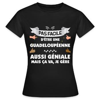 Femme Guadeloupéenne Géniale Citation Humour - T-shirt Femme - noir - Devant - AI Model Female 172 dark (172cm)