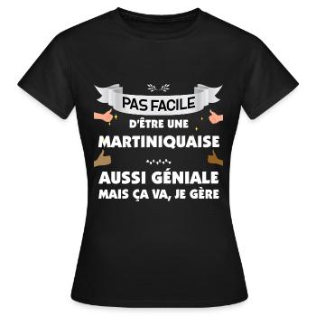 Martiniquaise géniale Idée Cadeau Femme Antilles - T-shirt Femme - noir - Devant - AI Model Female 172 dark (172cm)