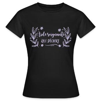 Aide soignante qui déchire - T-shirt Femme - noir - Devant - AI Model Female 172 dark (172cm)