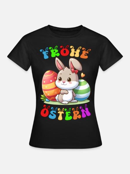 Frohe Ostern - Frauen T-Shirt - Schwarz