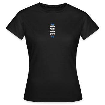 Un heureux, une vie heureuse - T-shirt Femme - noir - Devant - AI Model Female 172 dark (172cm)