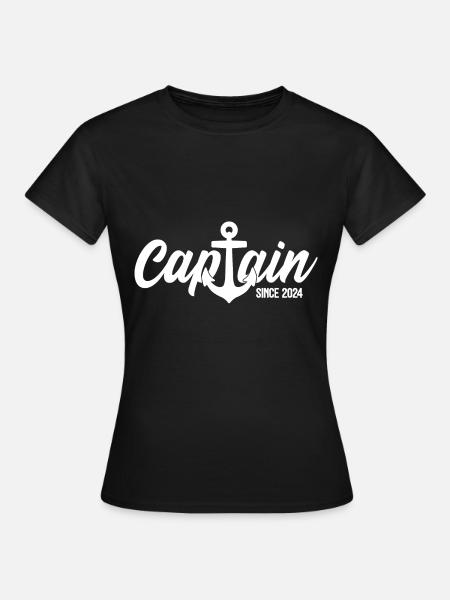 CAPTAIN SINCE 2024 - Frauen T-Shirt - Schwarz