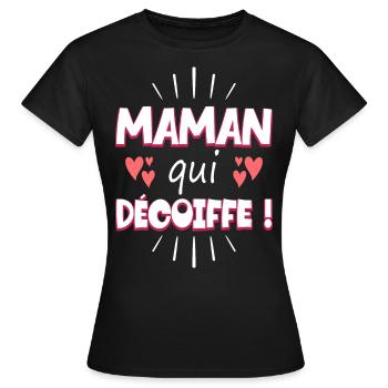 Femme Maman Qui Décoiffe Meilleure Maman - T-shirt Femme - noir - Devant - AI Model Female 172 dark (172cm)