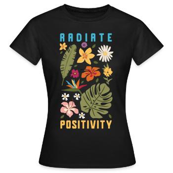 Radiate Positivity - Women's T-Shirt - black - Front - AI Model Female 172 dark (172cm)