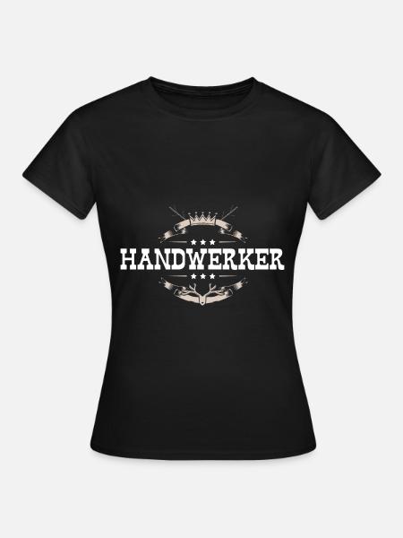 Handwerker Beruf - Frauen T-Shirt - Schwarz
