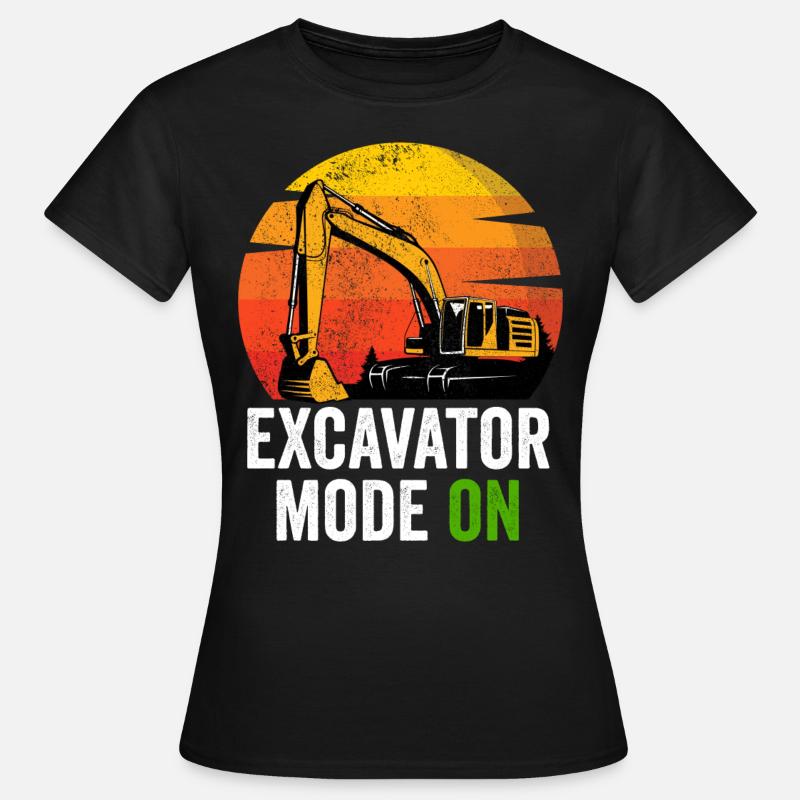 Excavator Driver Construction Worker Excavator - Women's T-Shirt - black