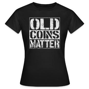 Münzsammler Lustige Münzen sammeln Numismatik - Frauen T-Shirt - Schwarz - Vorne - AI Model Female 172 dark (172cm)