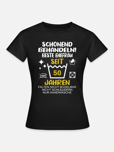 Goldene Hochzeit Ehefrau 50 Hochzeitstag - Frauen T-Shirt - Schwarz