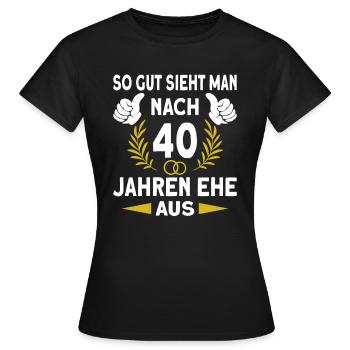 Rubinhochzeit 40 Hochzeitstag Ehemann Ehefrau - Frauen T-Shirt - Schwarz - Vorne - AI Model Female 172 dark (172cm)