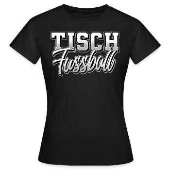 Tischkicker Tischfussball - Frauen T-Shirt - Schwarz - Vorne - AI Model Female 172 dark (172cm)