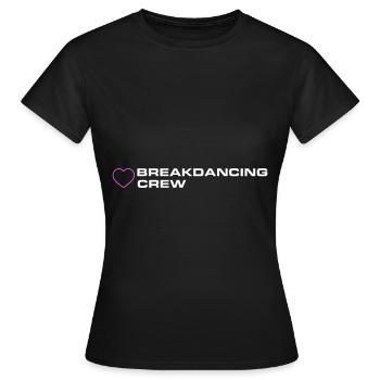 Breakdancing Crew - Frauen T-Shirt - Schwarz - Vorne - AI Model Female 172 dark (172cm)