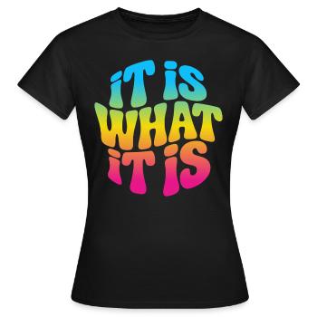 C’est ce que c’est - T-shirt Femme - noir - Devant - AI Model Female 172 dark (172cm)