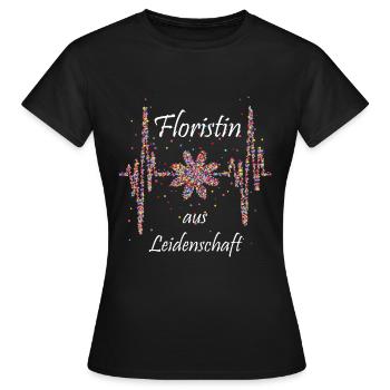 Floristin aus Leidenschaft Floristin Blumenladen - Frauen T-Shirt - Schwarz - Vorne - AI Model Female 172 dark (172cm)