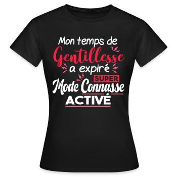 Connasse. Gentille femme. Cadeau vengeance rancune - T-shirt Femme - noir - Devant - AI Model Female 172 dark (172cm)
