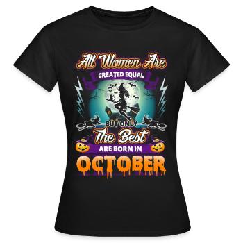 halloween birthday best are women born in october - Women's T-Shirt - black - Front - AI Model Female 172 dark (172cm)