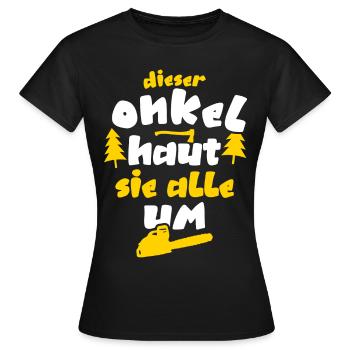 Holzfäller Onkel Rentner Kettensäge Waldarbeiter - Frauen T-Shirt - Schwarz - Vorne - AI Model Female 172 dark (172cm)