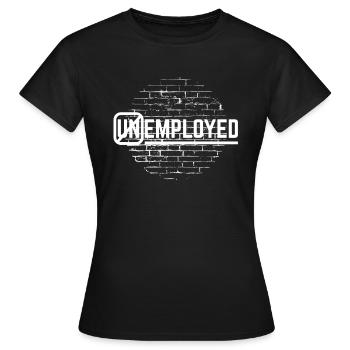 Employed Unemployed New Job Gift design - Women's T-Shirt - black - Front - AI Model Female 172 dark (172cm)