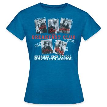 The Breakfast Club Lustige Sprüche Zitate - Frauen T-Shirt - Antikblaues Saphir meliert - Vorne - AI Model Female 172 dark (172cm)
