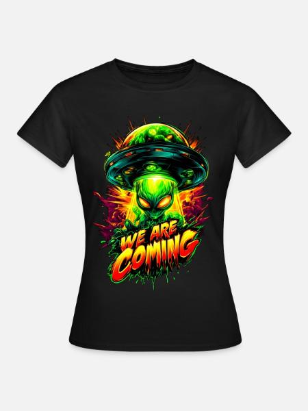 We are comming - Frauen T-Shirt - Schwarz
