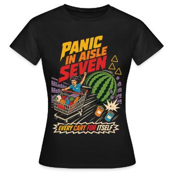 Panic in Gear Seven Shopping Cart Humor - Women's T-Shirt - black - Front - AI Model Female 172 dark (172cm)