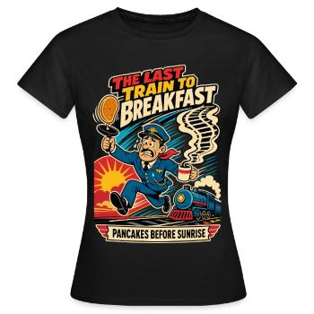 The Last Train for Breakfast – Railway Humor - Women's T-Shirt - black - Front - AI Model Female 172 dark (172cm)