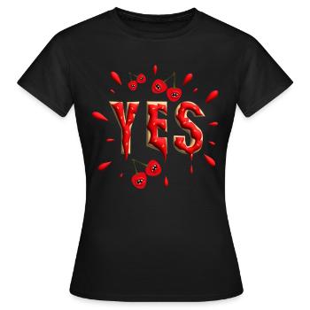 Yes und Kirschen mit biss. - Frauen T-Shirt - Schwarz - Vorne - AI Model Female 172 dark (172cm)