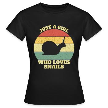 Just A Girl Who Loves Snails Snail Girls - Frauen T-Shirt - Schwarz - Vorne - AI Model Female 172 dark (172cm)
