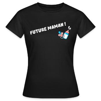 Future Maman ! - T-shirt Femme - noir - Devant - AI Model Female 172 dark (172cm)