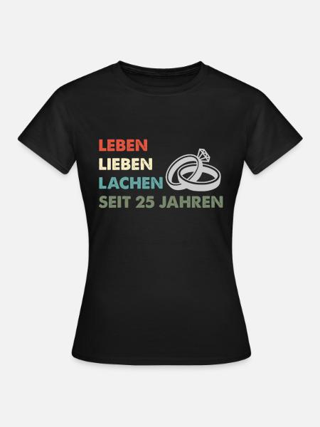 Silberhochzeit Geschenk 25 Jahre Hochzeitstag - Frauen T-Shirt - Schwarz