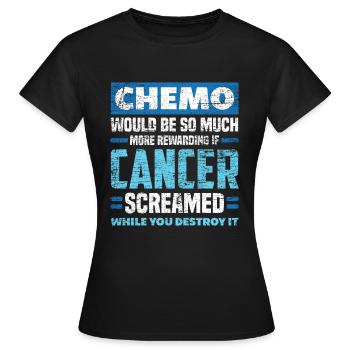 Chemo cancer - Women's T-Shirt - black - Front - AI Model Female 172 dark (172cm)