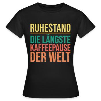 Ruhestand Pensionierung Abschiedsfeier Abschieds - Frauen T-Shirt - Schwarz - Vorne - AI Model Female 172 dark (172cm)
