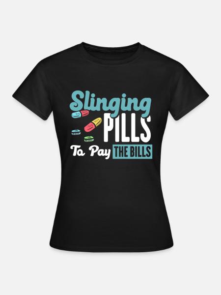 Pharmacist Gift, Pharmacy Pharmacy, Pharmacist - Women's T-Shirt - black