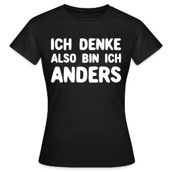 Ich Denke Also Bin Ich Anders Typografie - Frauen T-Shirt - Schwarz - Vorne - AI Model Female 172 dark (172cm)