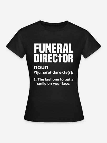 Bestatter - Frauen T-Shirt - Schwarz