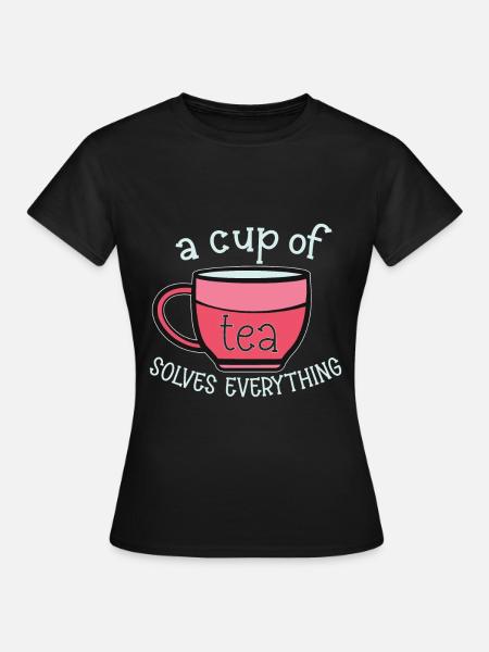 Teetrinker Teeliebhaber Geschenk Tee - Frauen T-Shirt - Schwarz